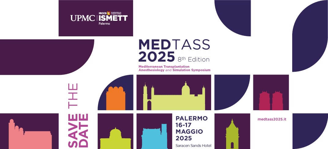 ISMETT-UPMC Presents MEDTASS 2025: International CME Event | UPMC Italy
